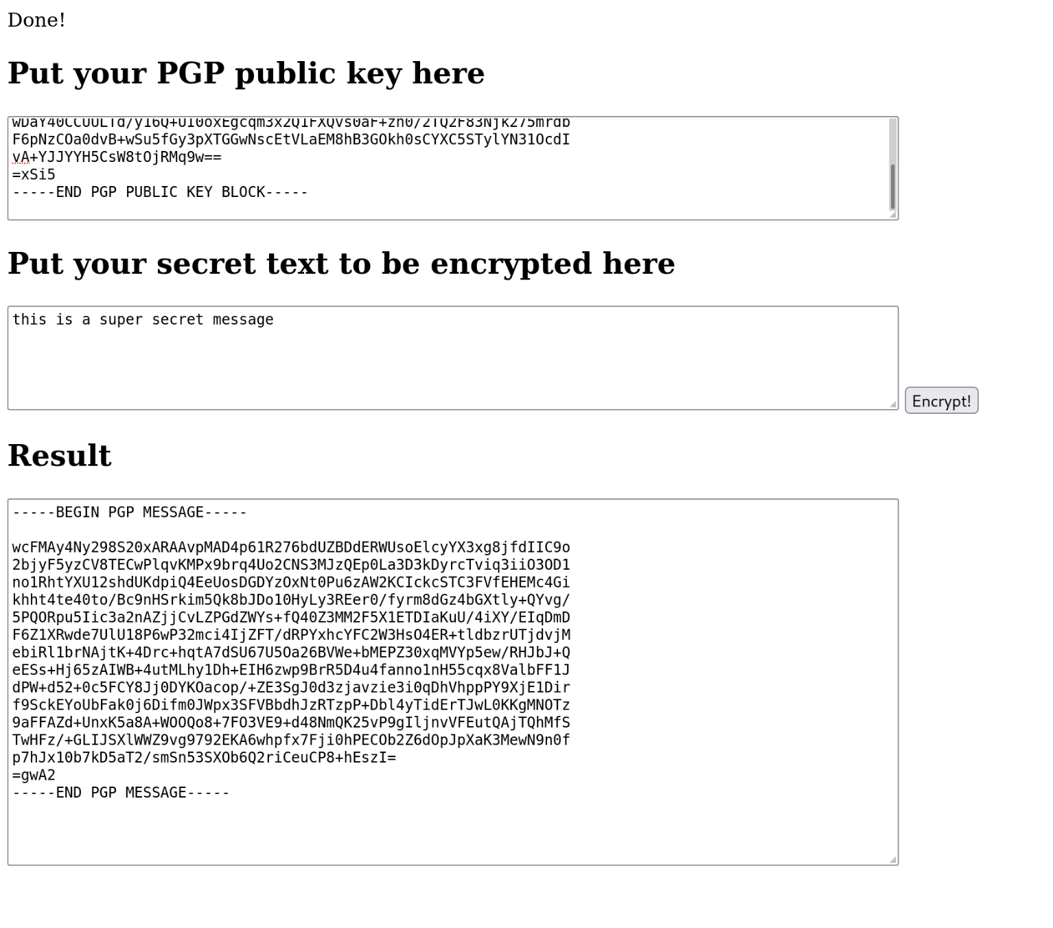 Screenshot showing basic web page with a field for inputting a public PGP key, then another to input a secret message, a "Encrypt!" button, and finally a result box with the encrypted PGP message.